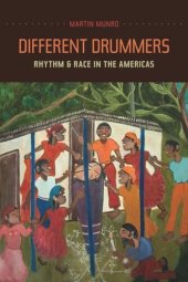 book Different Drummers: Rhythm and Race in the Americas