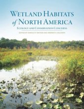 book Wetland Habitats of North America: Ecology and Conservation Concerns