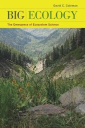 book Big Ecology: The Emergence of Ecosystem Science