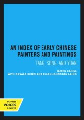 book An Index of Early Chinese Painters and Paintings: T’ang, Sung, and Yüan