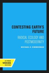 book Contesting Earth’s Future: Radical Ecology and Postmodernity