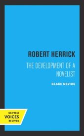 book Robert Herrick: The Development of a Novelist