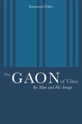 book The Gaon of Vilna: The Man and His Image