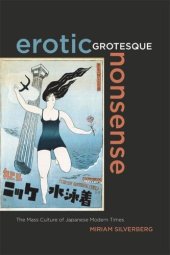 book Erotic Grotesque Nonsense: The Mass Culture of Japanese Modern Times