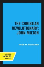 book The Christian Revolutionary: John Milton