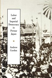 book Labor and Imperial Democracy in Prewar Japan