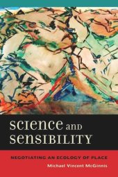 book Science and Sensibility: Negotiating an Ecology of Place