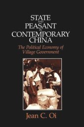 book State and Peasant in Contemporary China: The Political Economy of Village Government