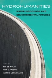 book Hydrohumanities: Water Discourse and Environmental Futures