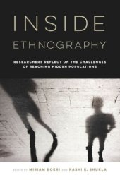 book Inside Ethnography: Researchers Reflect on the Challenges of Reaching Hidden Populations