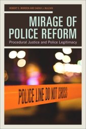 book Mirage of Police Reform: Procedural Justice and Police Legitimacy