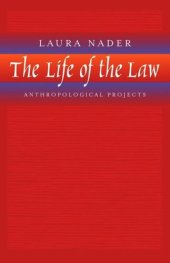 book The Life of the Law: Anthropological Projects