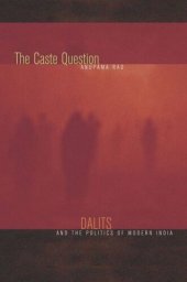 book The Caste Question: Dalits and the Politics of Modern India