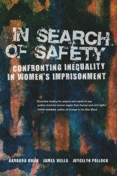 book In Search of Safety: Confronting Inequality in Women's Imprisonment