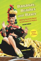 book Bananas, Beaches and Bases: Making Feminist Sense of International Politics