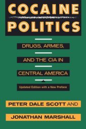 book Cocaine Politics: Drugs, Armies, and the CIA in Central America, Updated edition