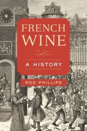 book French Wine: A History