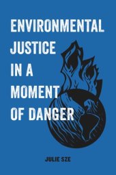 book Environmental Justice in a Moment of Danger