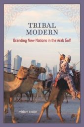 book Tribal Modern: Branding New Nations in the Arab Gulf