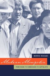 book Modern Mongolia: From Khans to Commissars to Capitalists