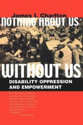 book Nothing About Us Without Us: Disability Oppression and Empowerment