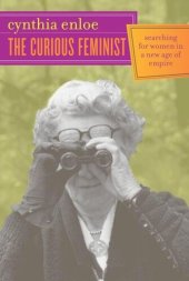 book The Curious Feminist: Searching for Women in a New Age of Empire