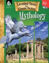 book Leveled Texts for Classic Fiction: Mythology