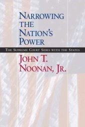 book Narrowing the Nation's Power: The Supreme Court Sides with the States