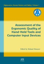 book Assessment of the Ergonomic Quality of Hand-Held Tools and Computer Input Devices