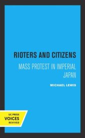 book Rioters and Citizens: Mass Protest in Imperial Japan