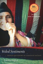 book Veiled Sentiments: Honor and Poetry in a Bedouin Society