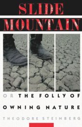 book Slide Mountain: Or, The Folly of Owning Nature