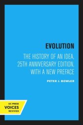 book Evolution: The History of an Idea, 25th Anniversary Edition, With a New Preface