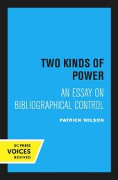 book Two Kinds of Power: An Essay on Bibliographical Control