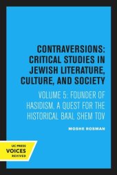 book Founder of Hasidism: A Quest for the Historical Ba’al Shem Tov