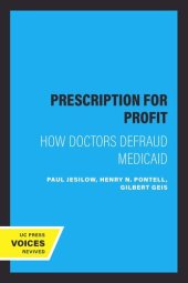 book Prescription for Profit: How Doctors Defraud Medicaid