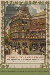 book Food in Time and Place: The American Historical Association Companion to Food History