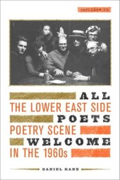 book All Poets Welcome: The Lower East Side Poetry Scene in the 1960s