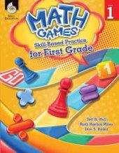 book Math Games: Skill-Based Practice for First Grade