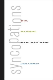 book Syncopations: Beats, New Yorkers, and Writers in the Dark