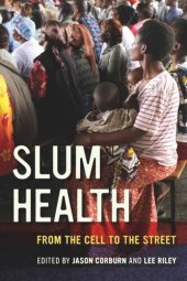 book Slum Health: From the Cell to the Street