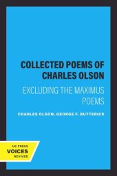 book The Collected Poems of Charles Olson: Excluding the Maximus Poems