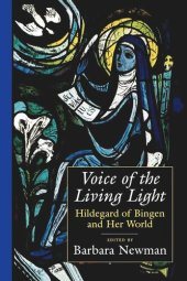 book Voice of the Living Light: Hildegard of Bingen and Her World