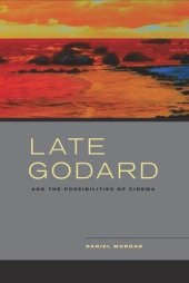 book Late Godard and the Possibilities of Cinema