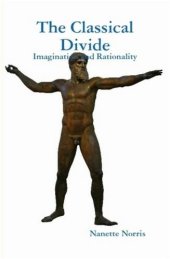 book The Classical Divide: Imagination and Rationality