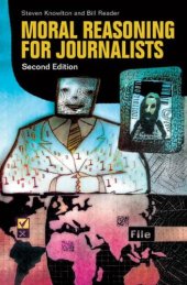 book Moral Reasoning for Journalists