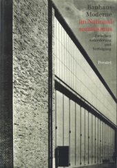 book Bauhaus-Moderne im Nationalsozialismus: Zwischen Anbiederung und Verfolgung 