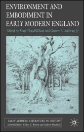 book Environment and Embodiment in Early Modern England 