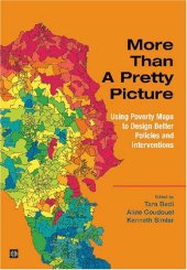 book More Than a Pretty Picture: Using Poverty Maps to Design Better Policies and Interventions