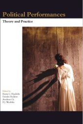 book Political Performances: Theory and Practice. 